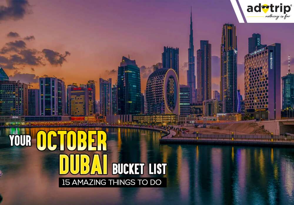 Dubai in October